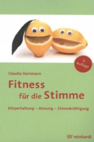 Kniha Fitness für die Stimme Claudia Hammann