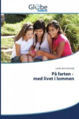 Könyv Pa Farten - Med Livet I Lommen Leslie Ann Schmidt