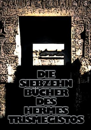 Könyv siebzehn Bucher des Hermes Trismegistos 