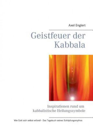 Könyv Geistfeuer der Kabbala Axel Englert