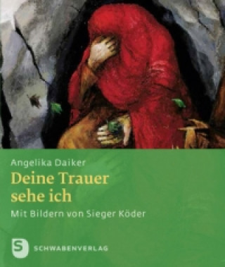 Книга Deine Trauer sehe ich Angelika Daiker