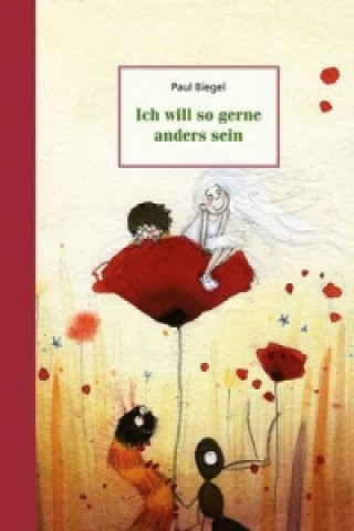 Libro Ich will so gerne anders sein Paul Biegel