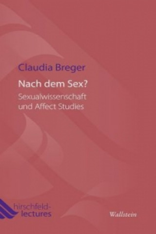 Kniha Nach dem Sex? Claudia Breger