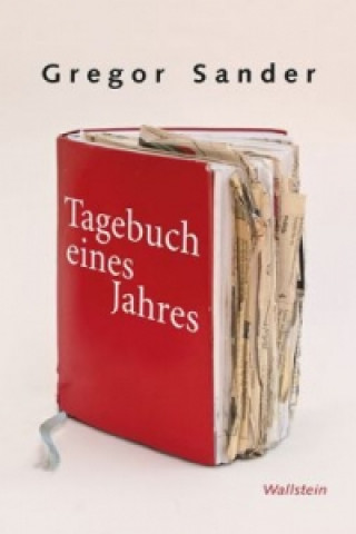 Книга Tagebuch eines Jahres, m. 1 Audio-CD Gregor Sander