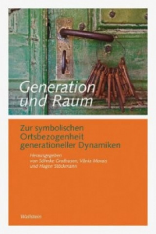 Könyv Generation und Raum Söhnke Grothusen