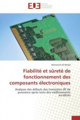 Knjiga Fiabilit  Et S ret  de Fonctionnement Des Composants  lectroniques Mohamed Ali Bela