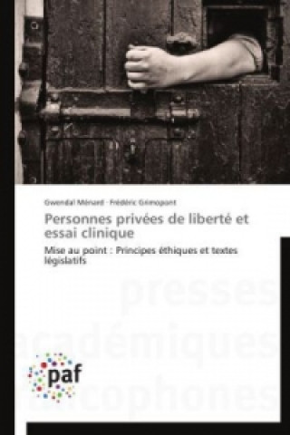 Boek Personnes Privees de Liberte Et Essai Clinique Gwendal Ménard