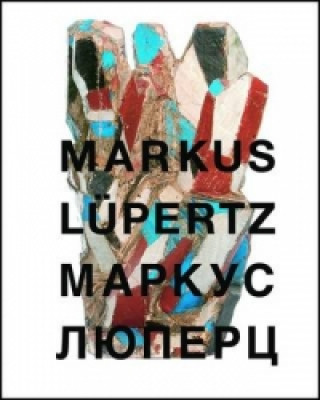 Книга Markus Lupertz Mikhail Piotrovsky