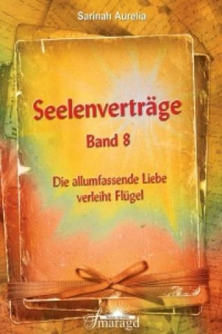 Kniha Seelenverträge Band 8. Bd.8 Sarinah Aurelia
