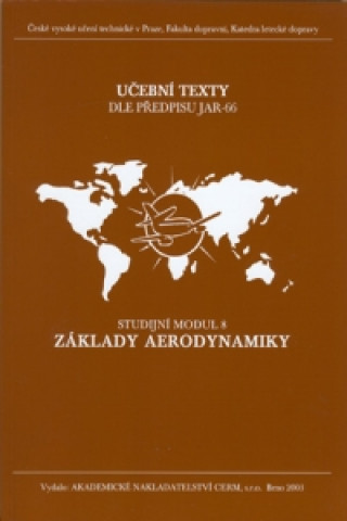 Kniha Modul 08 Základy aerodynamiky Vladimír Daněk; kolektív autorov
