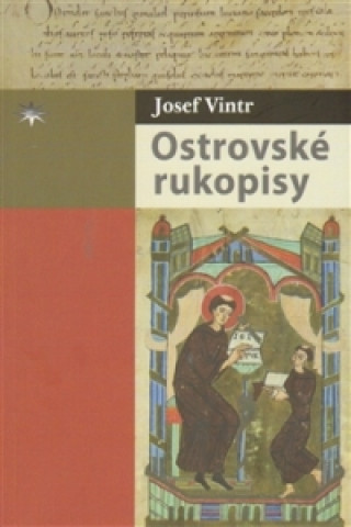 Könyv Ostrovské rukopisy Josef Vintr