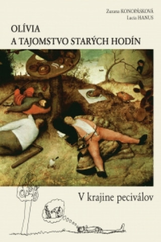 Libro Olívia a tajomstvo starých hodín Zuzana Konopásková