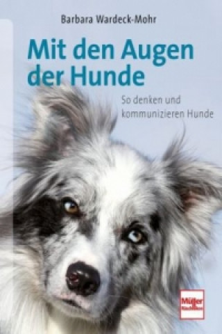 Libro Mit den Augen der Hunde Barbara Wardeck-Mohr