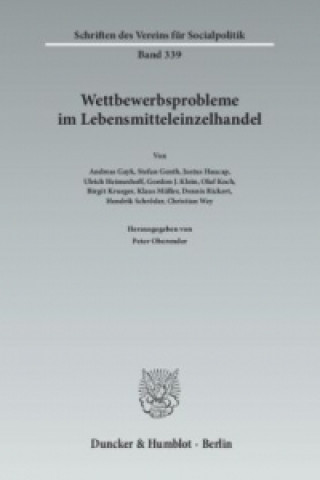 Książka Wettbewerbsprobleme im Lebensmitteleinzelhandel. Peter Oberender