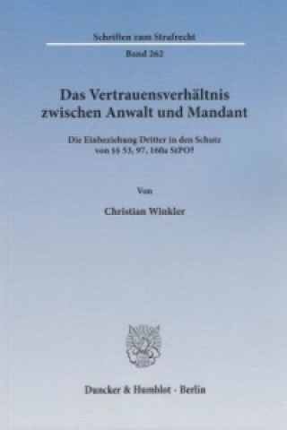 Book Das Vertrauensverhältnis zwischen Anwalt und Mandant. Christian Winkler