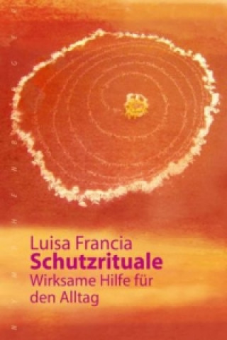 Kniha Schutzrituale Luisa Francia
