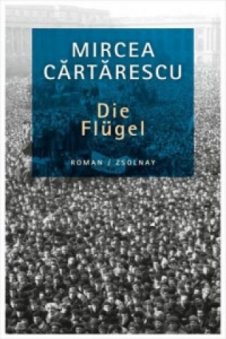 Könyv Die Flügel Mircea Cartarescu