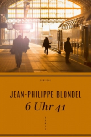 Carte 6 Uhr 41 Jean-Philippe Blondel