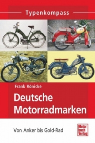 Knjiga Deutsche Motorradmarken. Bd.1 Frank Rönicke