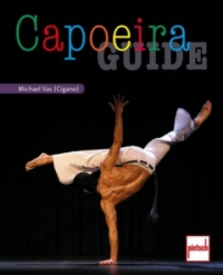 Книга Capoeira Guide Michael Vas