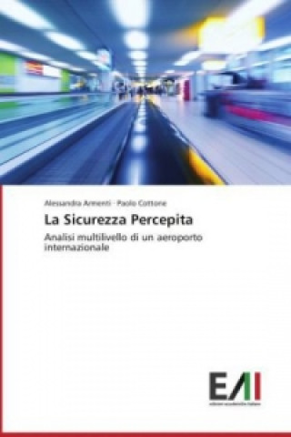 Книга La Sicurezza Percepita Alessandra Armenti