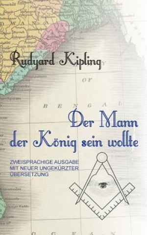 Kniha Mann, der Koenig sein wollte Rudyard Kipling