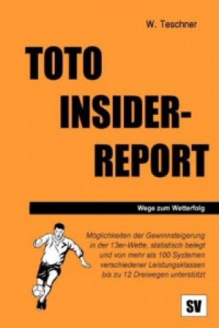 Könyv Toto Insider-Report Wolfgang Teschner