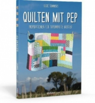 Kniha Quilten mit Pep Lucie Summers