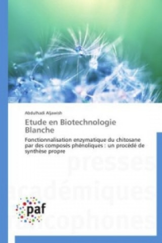 Kniha Etude En Biotechnologie Blanche Abdulhadi Aljawish