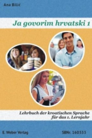 Kniha Lehrbuch mit online Hörtexten Ana Bilic