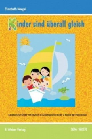 Buch Kinder sind überall gleich - Lesebuch Elisabeth Nevyjel