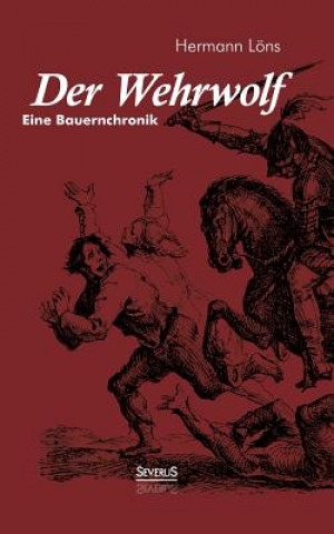 Kniha Wehrwolf Hermann Lons