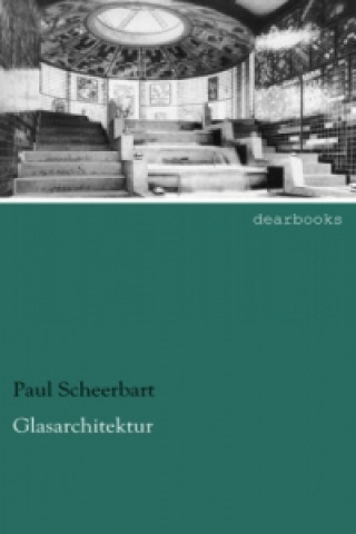 Βιβλίο Glasarchitektur Paul Scheerbart