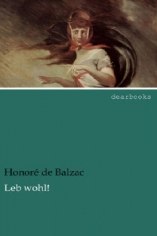 Carte Leb wohl! Honor  de Balzac