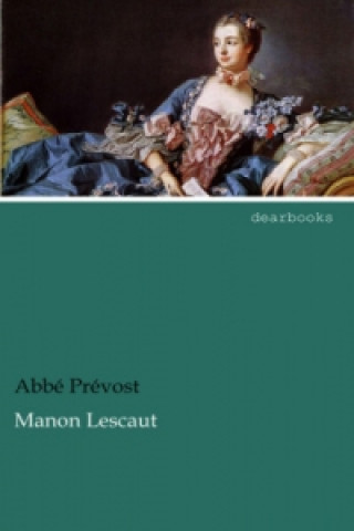 Kniha Manon Lescaut Abbé Prévost
