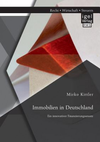 Livre Immobilien in Deutschland Mirko Kittler