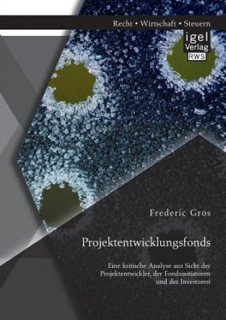 Książka Projektentwicklungsfonds Frederic Gros