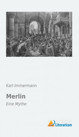 Knjiga Merlin Karl Immermann