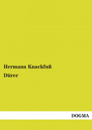 Kniha Dürer Hermann Knackfuß