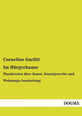 Livre Im Bürgerhause Cornelius Gurlitt