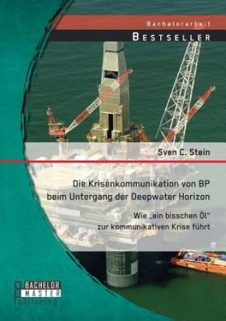 Kniha Krisenkommunikation von BP beim Untergang der Deepwater Horizon Sven C. Stein