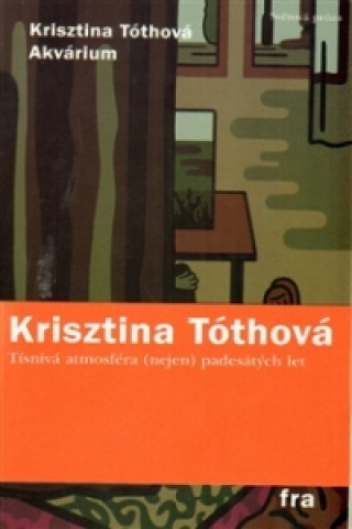 Kniha Akvárium Krisztina Tóthová