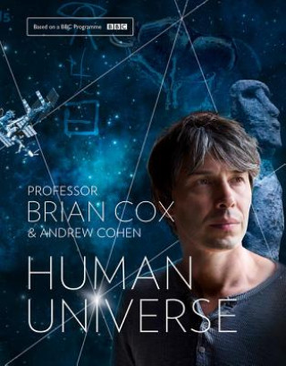 Kniha Human Universe Professor Brian Cox