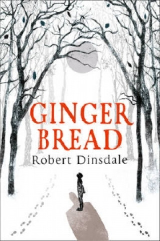 Book Gingerbread Robert Dinsdale