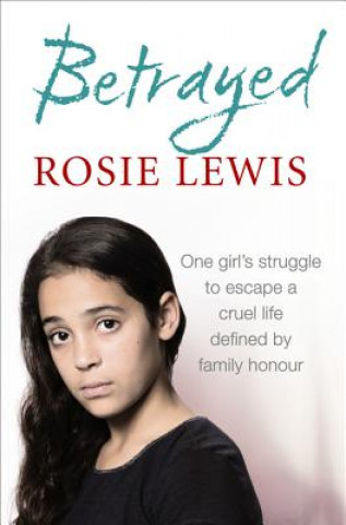 Könyv Betrayed Rosie Lewis