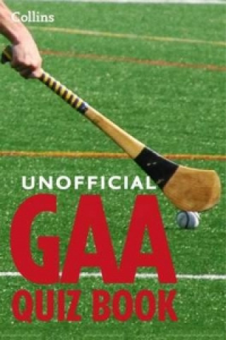 Knjiga Collins Unofficial GAA Quiz Book Collins