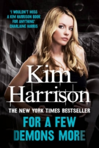 Könyv For a Few Demons More Kim Harrison