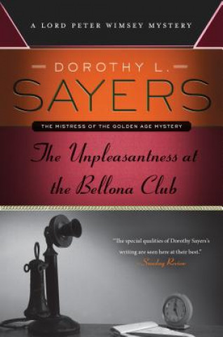 Könyv Unpleasantness at the Bellona Club Dorothy L Sayers