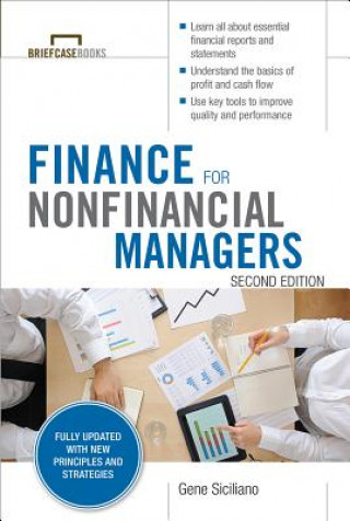 Könyv Finance for Nonfinancial Managers, Second Edition (Briefcase Books Series) Gene Siciliano