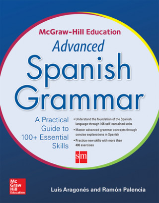 Knjiga McGraw-Hill Education Advanced Spanish Grammar Luis Aragones